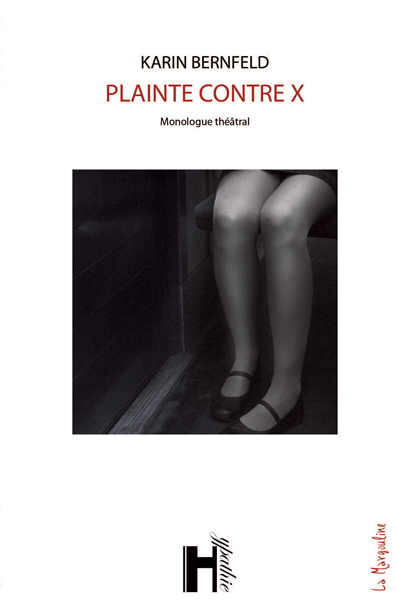 Karin Bernfeld — Plainte contre X